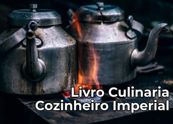 Livro o Cozinheiro Imperial